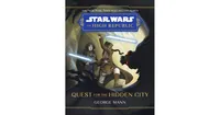 Quest for the Hidden City (Star Wars: The High Republic) by George Mann