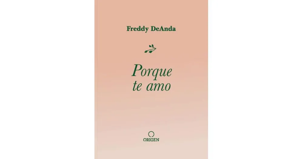 Porque Te Amo / Because I Love You by Freddy Deanda