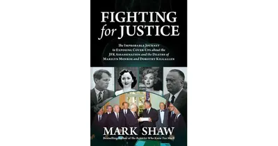 Fighting for Justice: The Improbable Journey to Exposing Cover