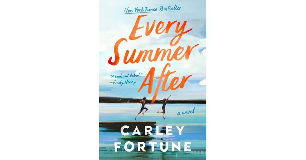 Every Summer After by Carley Fortune