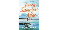 Every Summer After by Carley Fortune