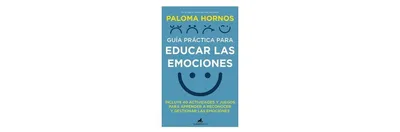 GuA­a prActica para educar las emociones by MarA­a de la Paloma Hornos Redondo