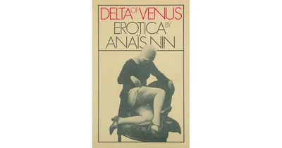 Delta of Venus by Anaa¯S Nin