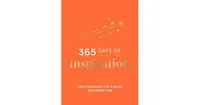 365 Days of Inspiration: Daily Guidance for A More Motivated You by Summersdale