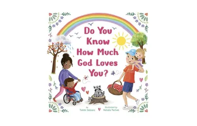 Do You Know How Much God Loves You? by Tammi Salzano