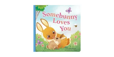 Somebunny Loves You by Rose Rossner