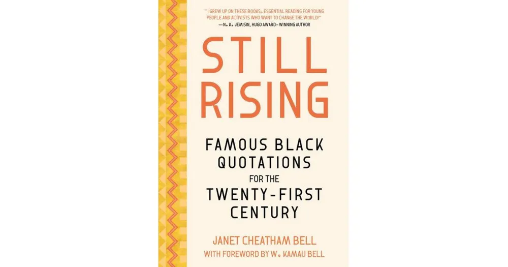 Still Rising: Famous Black Quotations for the Twenty