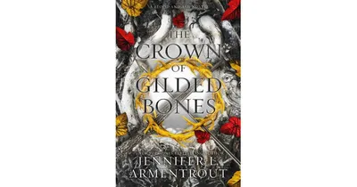 The Crown of Gilded Bones (Blood and Ash Series #3) by Jennifer L. Armentrout