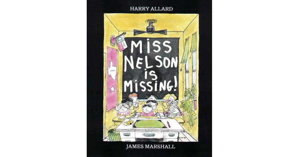 Miss Nelson Is Missing! by Harry Allard