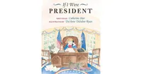 If I Were President by Catherine Stier