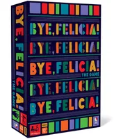 Bye, Felicia Party Game The Fast-Paced Board Game With a Goodbye Diss For Teens Adults