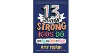 13 Things Strong Kids Do