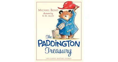 The Paddington Treasury: Six Classic Bedtime Stories by Michael Bond