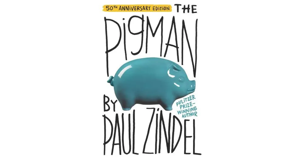 The Pigman by Paul Zindel