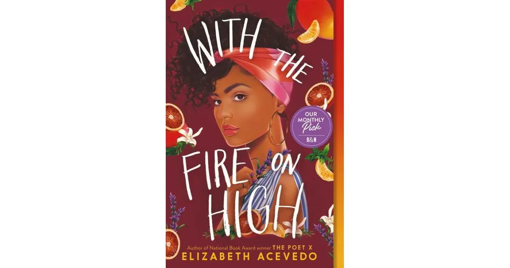 With the Fire on High by Elizabeth Acevedo