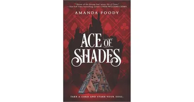 Ace of Shades (The Shadow Game Series #1) by Amanda Foody