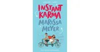 Instant Karma by Marissa Meyer