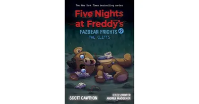 The Cliffs (Five Nights at Freddy's: Fazbear Frights #7) by Scott Cawthon