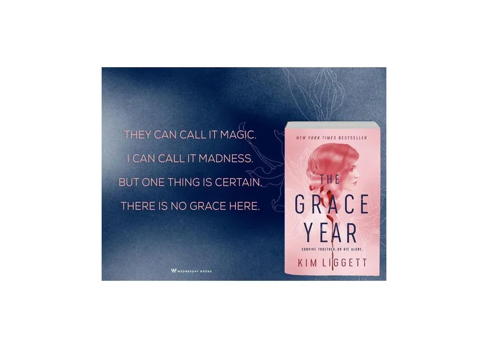 The Grace Year: A Novel by Kim Liggett