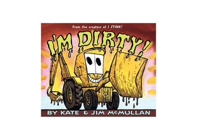 I'm Dirty by Kate Mcmullan