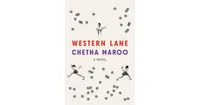 Western Lane: A Novel by Chetna Maroo