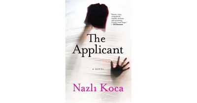 The Applicant by Nazli Koca