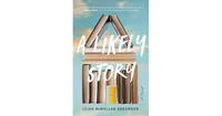 A Likely Story: A Novel by Leigh McMullan Abramson
