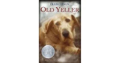 Old Yeller by Fred Gipson