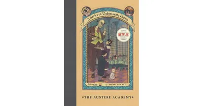 The Austere Academy- Book the Fifth A Series of Unfortunate Events by Lemony Snicket