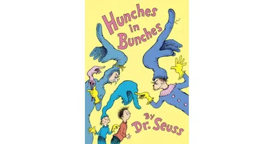 Hunches in Bunches by Dr. Seuss