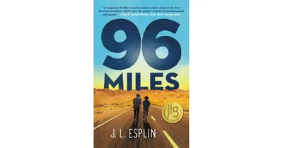 96 Miles by J. L. Esplin