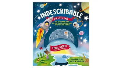 Indescribable for Little Ones by Louie Giglio