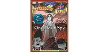 One Dead Spy (Nathan Hale's Hazardous Tales Series #1)) by Nathan Hale