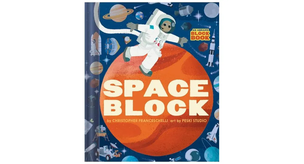 Spaceblock (An Abrams Block Book) by Christopher Franceschelli