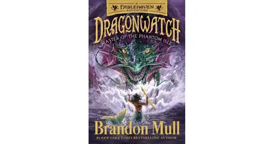 Master of the Phantom Isle Dragonwatch Series 3 by Brandon Mull