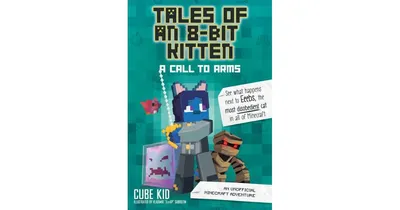 A Call to Arms- An Unofficial Minecraft Adventure Tales of an 8