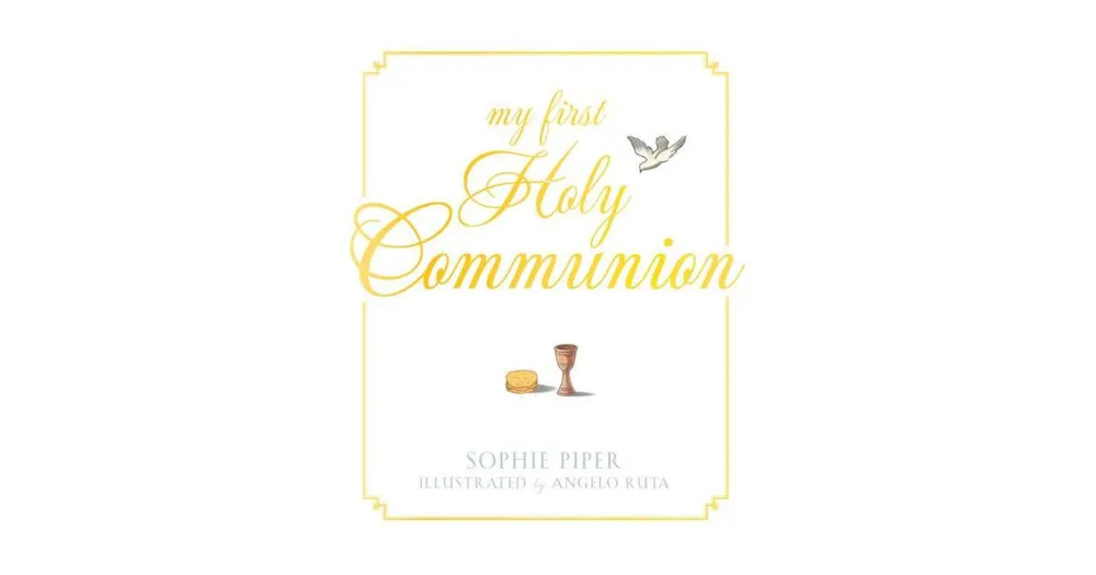 My First Holy Communion by Sophie Piper