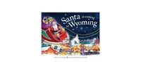 Santa Is Coming to Wyoming by Steve Smallman
