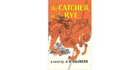 The Catcher in the Rye by J. D. Salinger