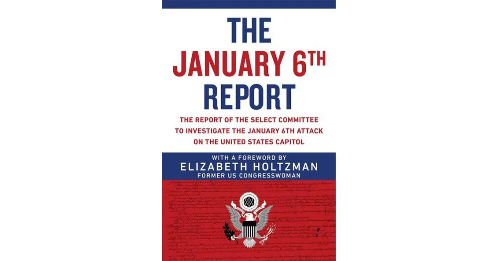 The January 6th Report