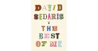 The Best of Me by David Sedaris