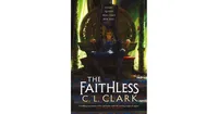 The Faithless by C. L. Clark