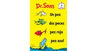 Un pez, dos peces, pez rojo, pez azul (One Fish, Two Fish, Red Fish, Blue Fish) en espanol by Dr. Seuss