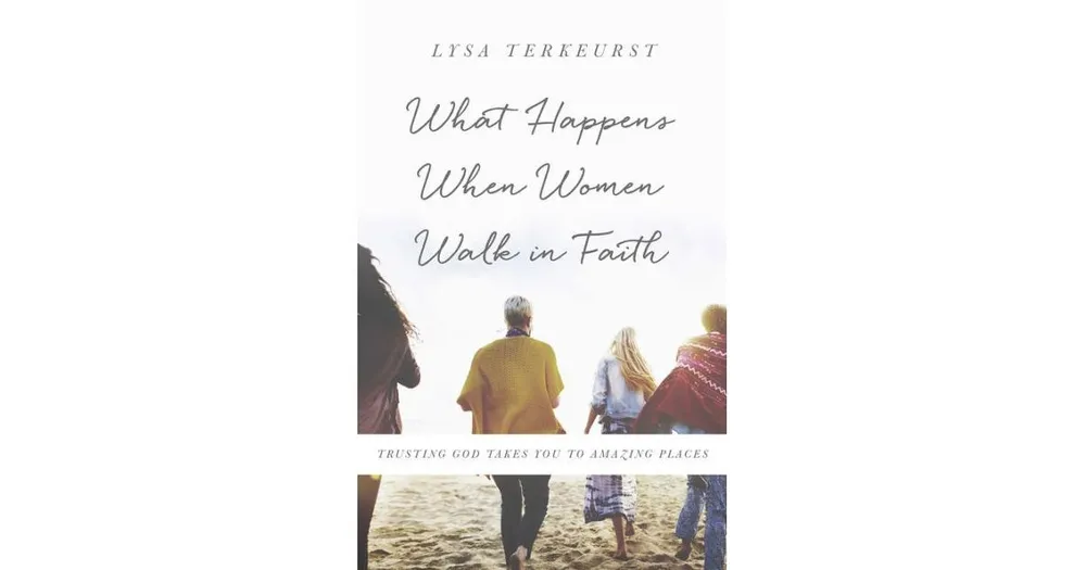 What Happens When Women Walk in Faith