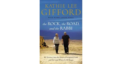 The Rock, the Road, and the Rabbi