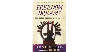 Freedom Dreams (Twentieth Anniversary Edition)