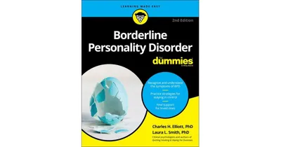 Borderline Personality Disorder For Dummies by Charles H. Elliott
