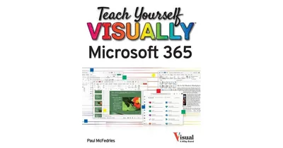 Teach Yourself Visually Microsoft 365 by Paul McFedries