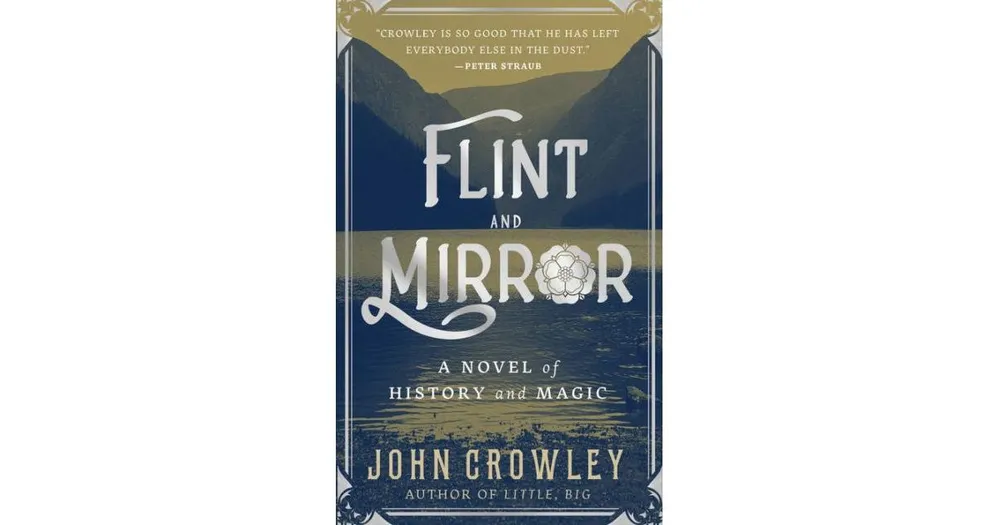 Flint and Mirror by John Crowley