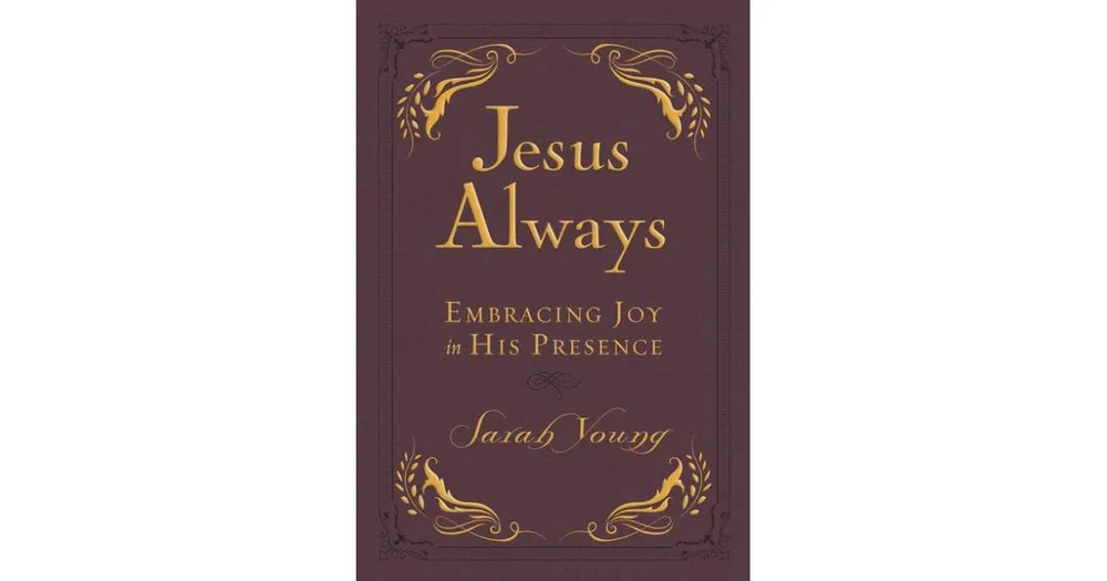 Jesus Always, Leathersoft, with Scripture References- Embracing Joy in His Presence (a 365